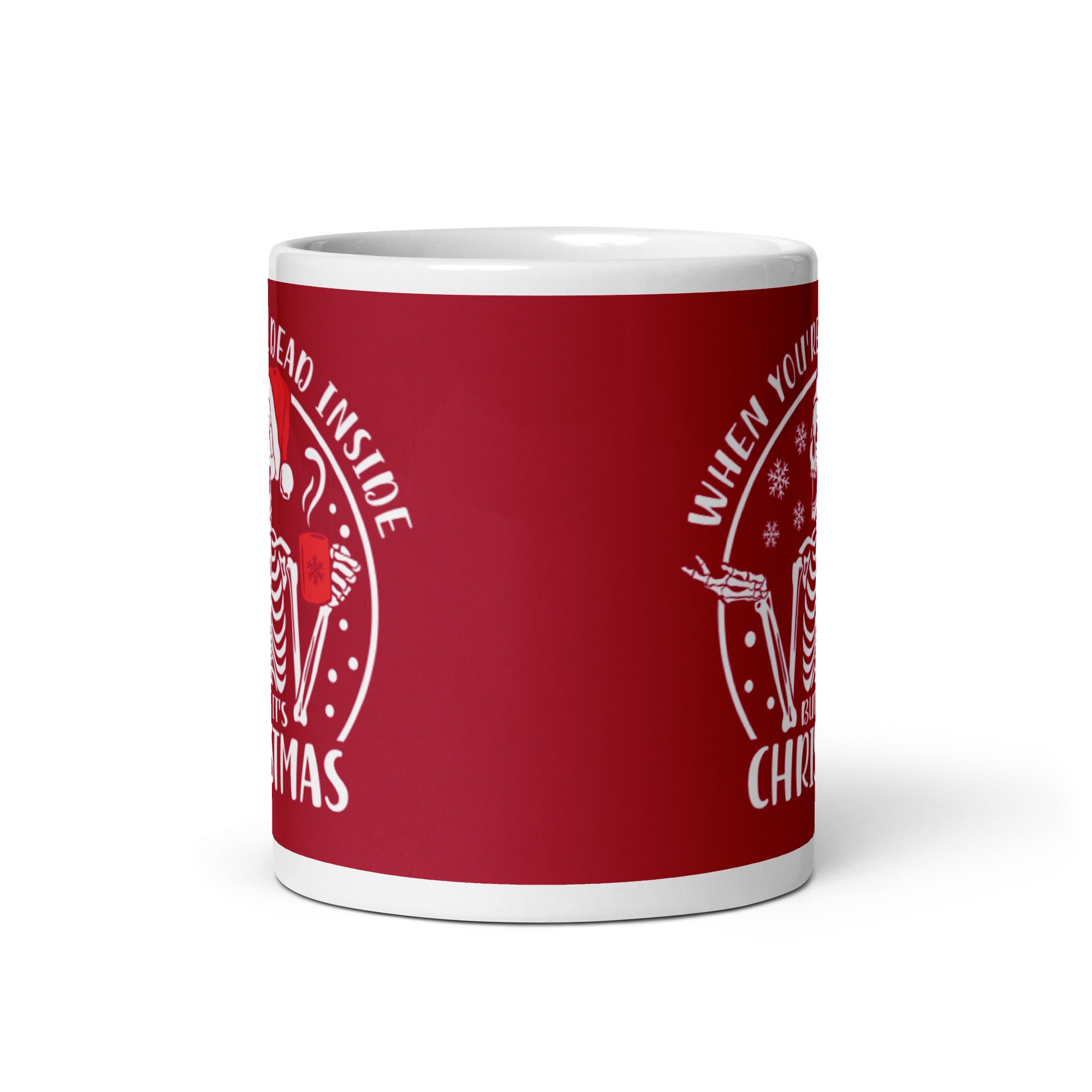 Mug: When You're Dead Inside But It's Christmas