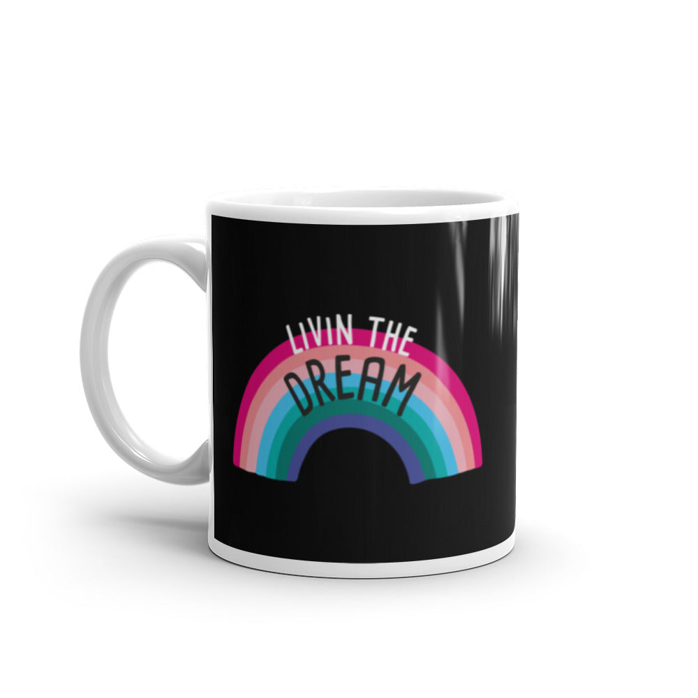 Mug: Livin the Dream