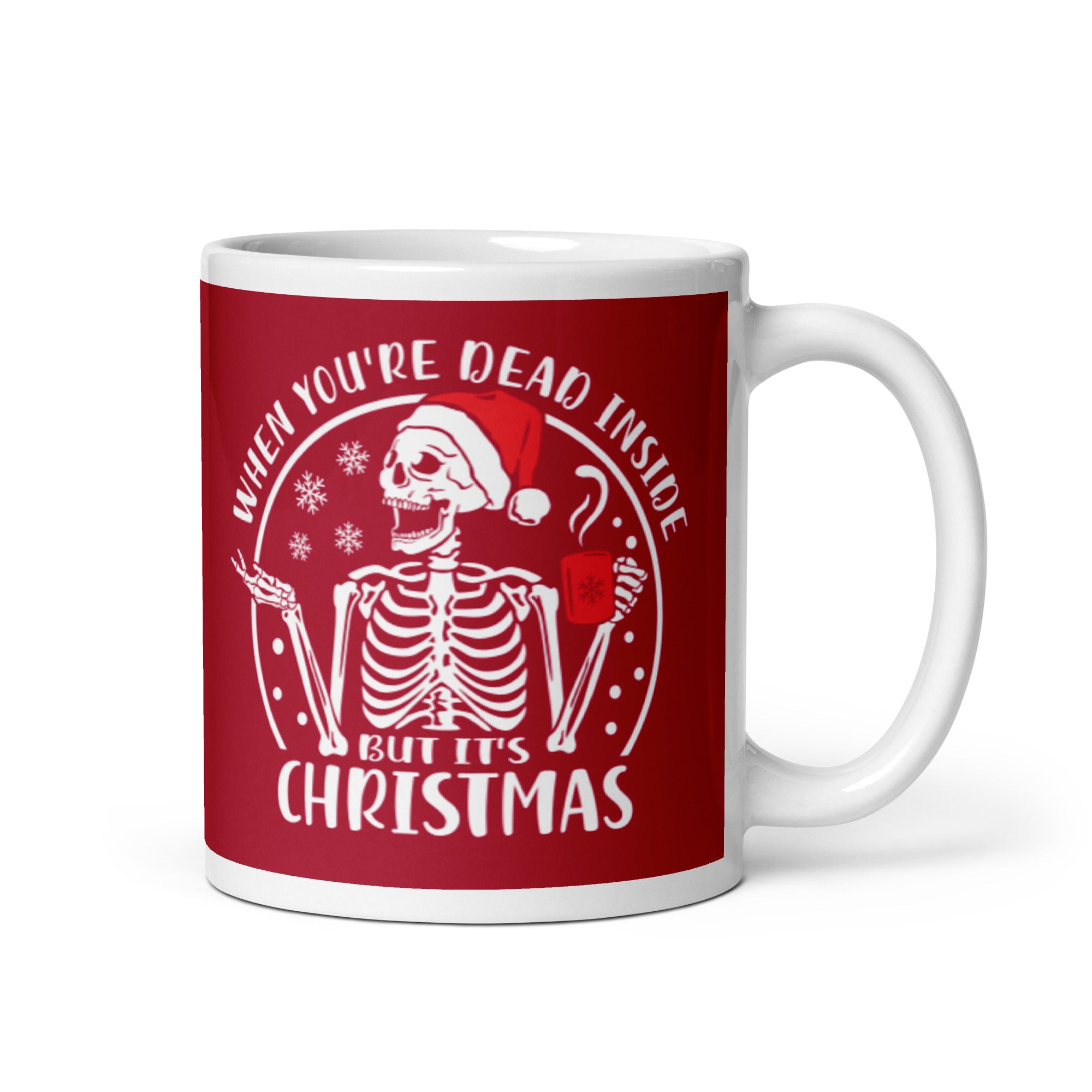 Mug: When You're Dead Inside But It's Christmas