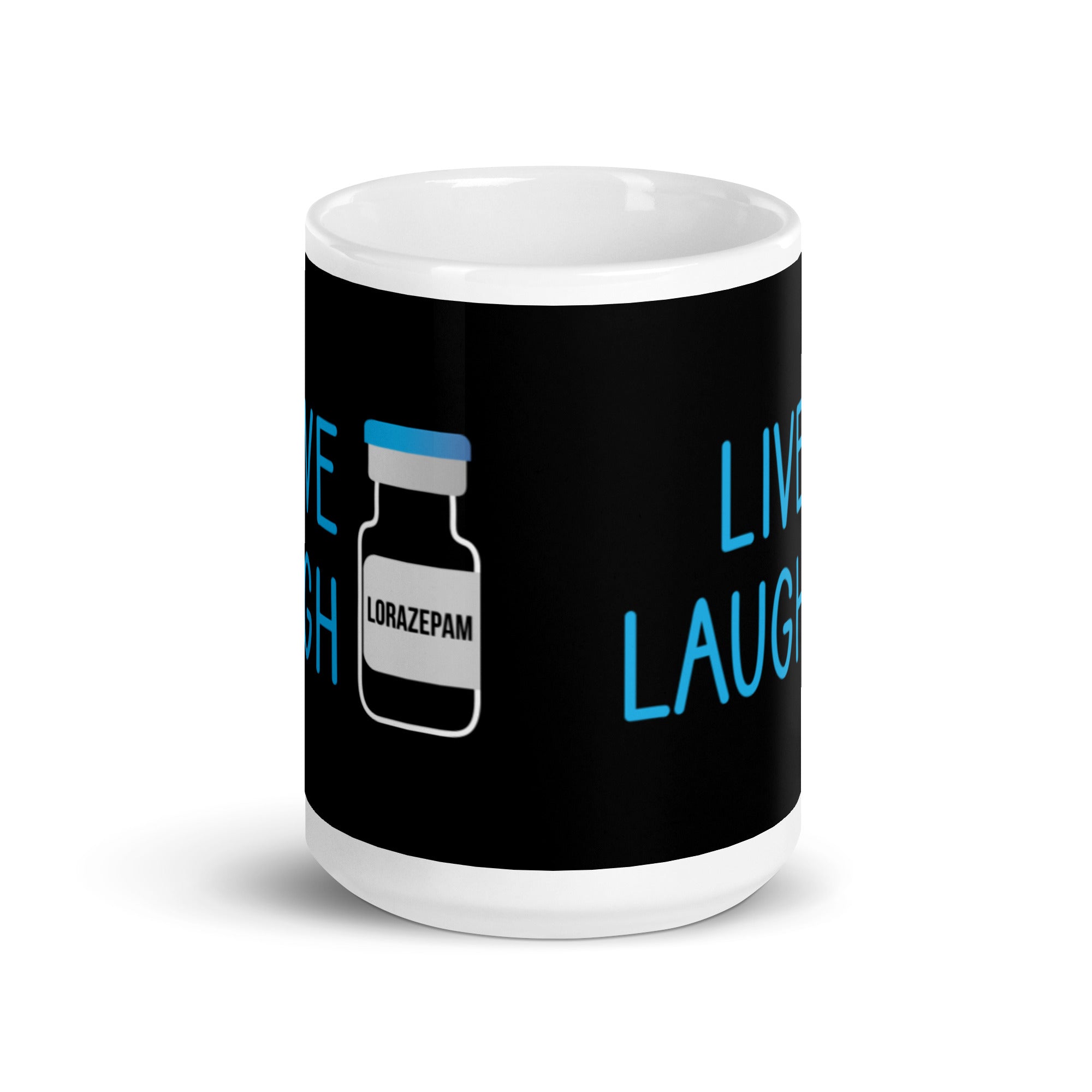 Mug: Live Laugh Lorazepam
