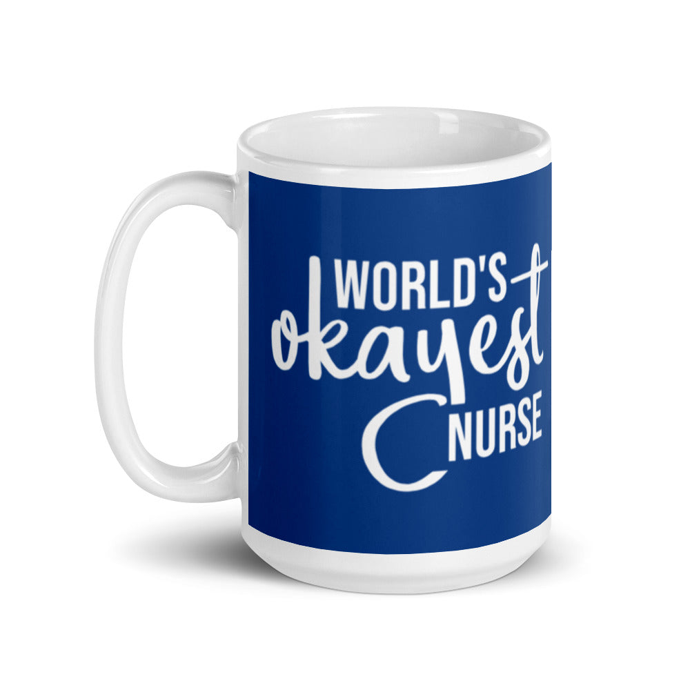 Mug: World's Okayest Nurse