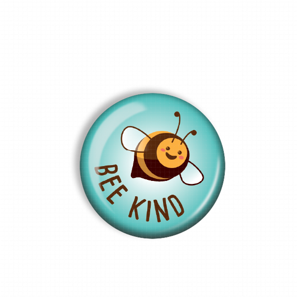 A blue button with a cartoon bee and the text "BE KIND" printed on it.