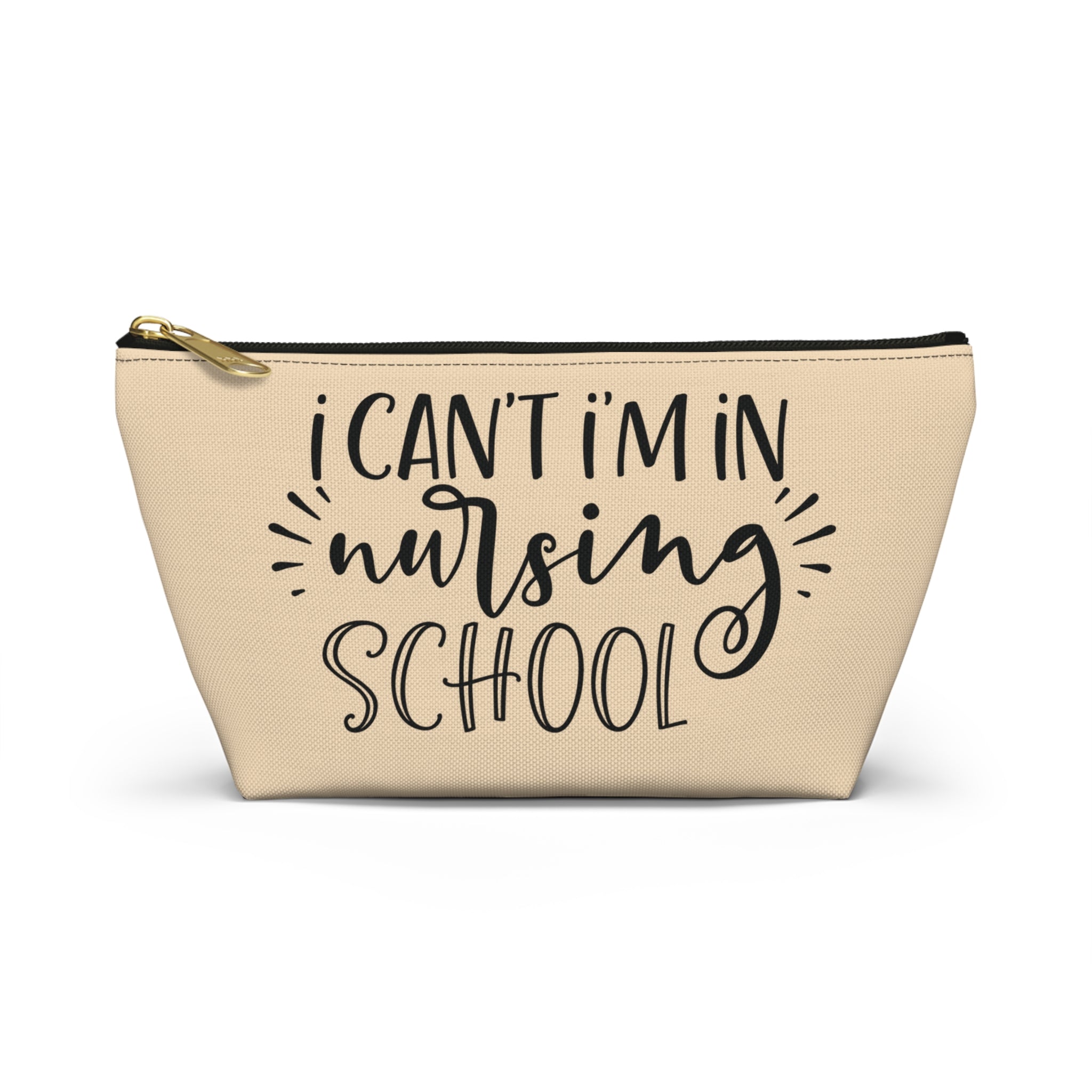 Pen Bag: I can't, I'm in nursing school