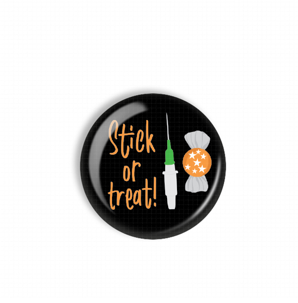 A black button with the text "Stick or treat!" and an illustration of a candy and a syringe.