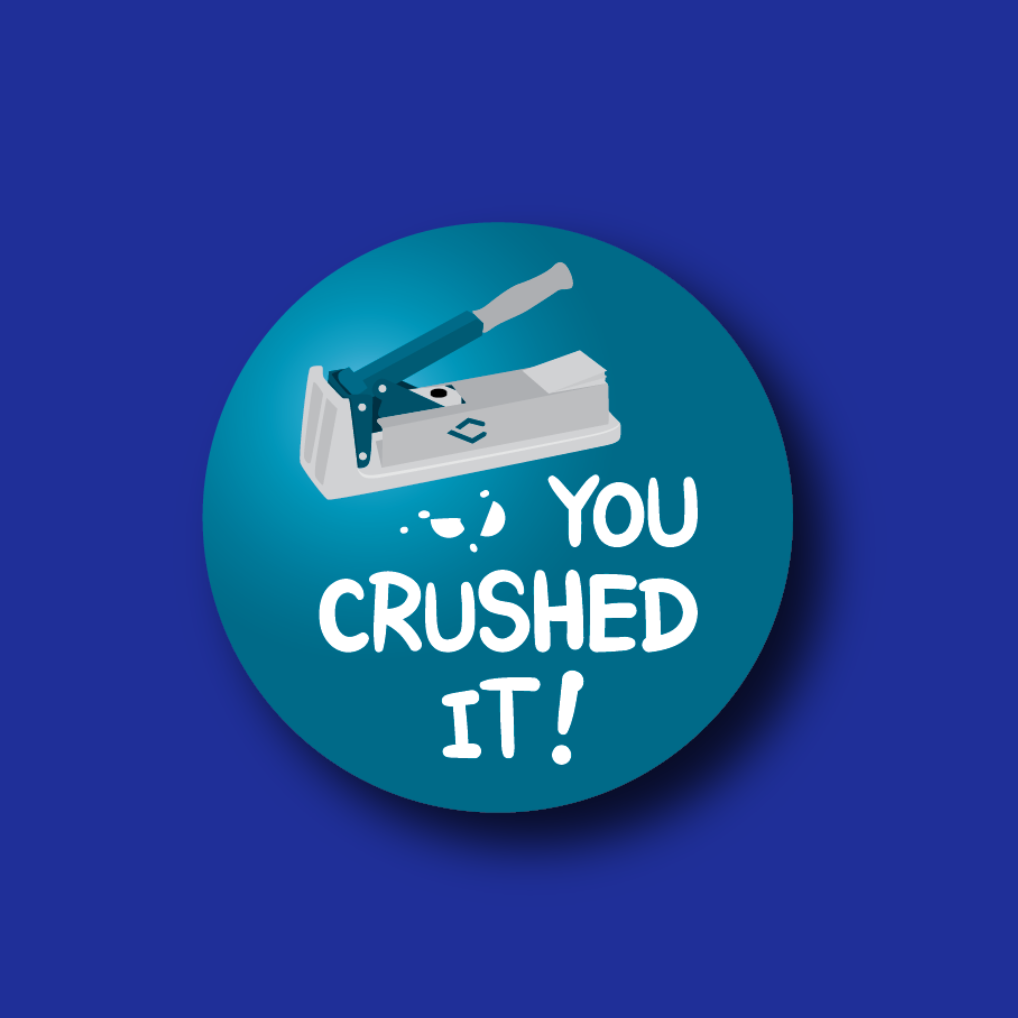 Badge Topper: You Crushed It