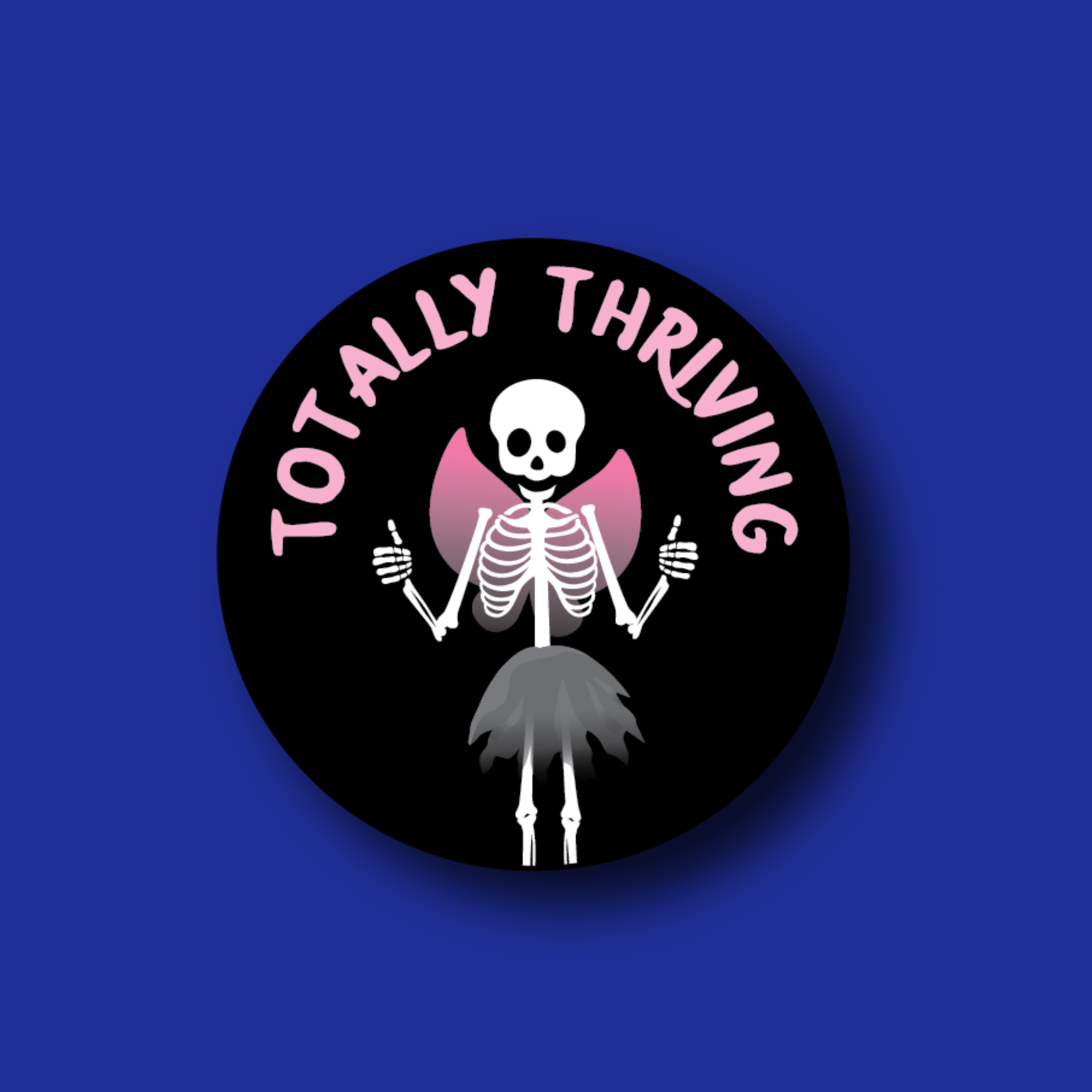 Badge Topper: Totally Thriving