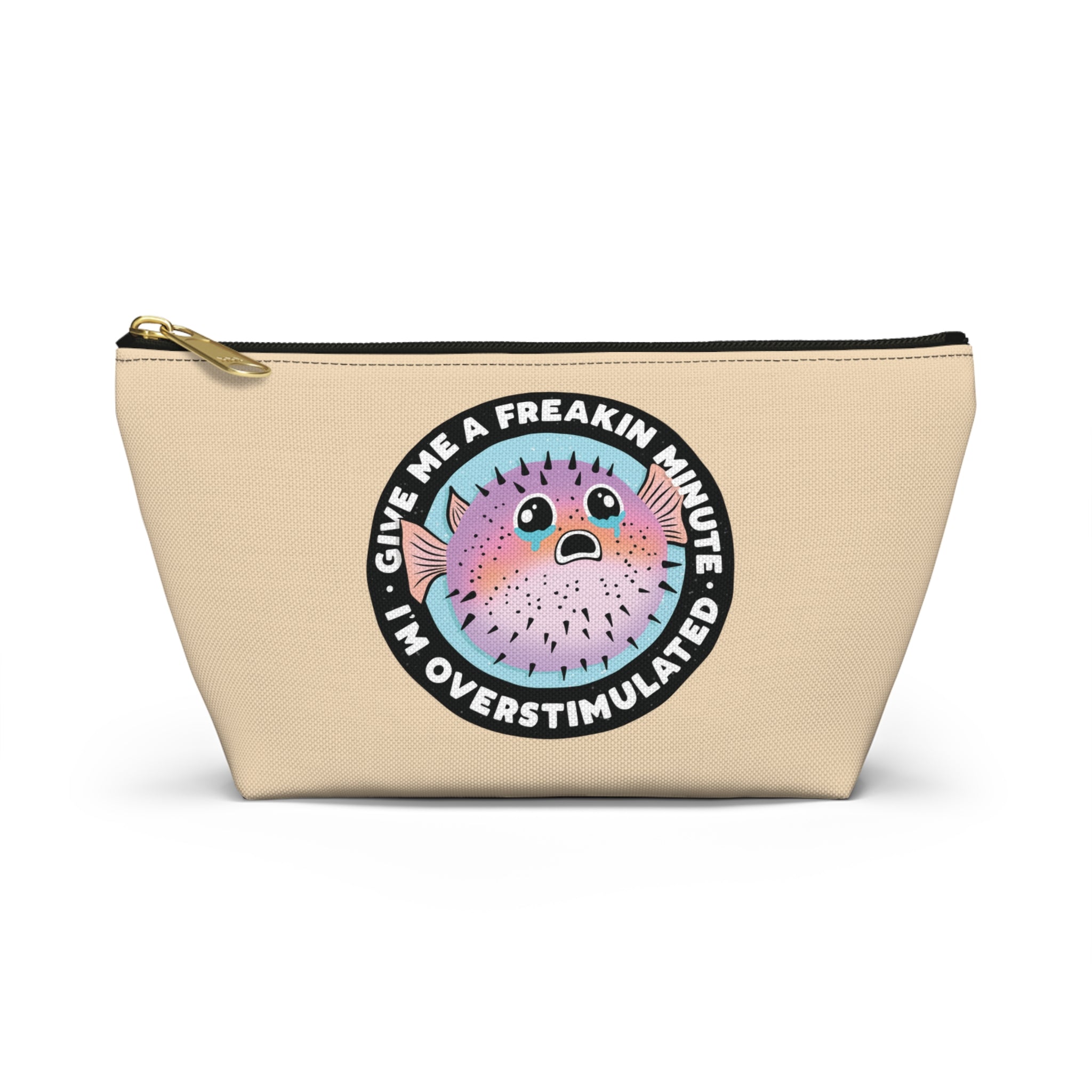 Pen Bag: I'm overstimulated blowfish