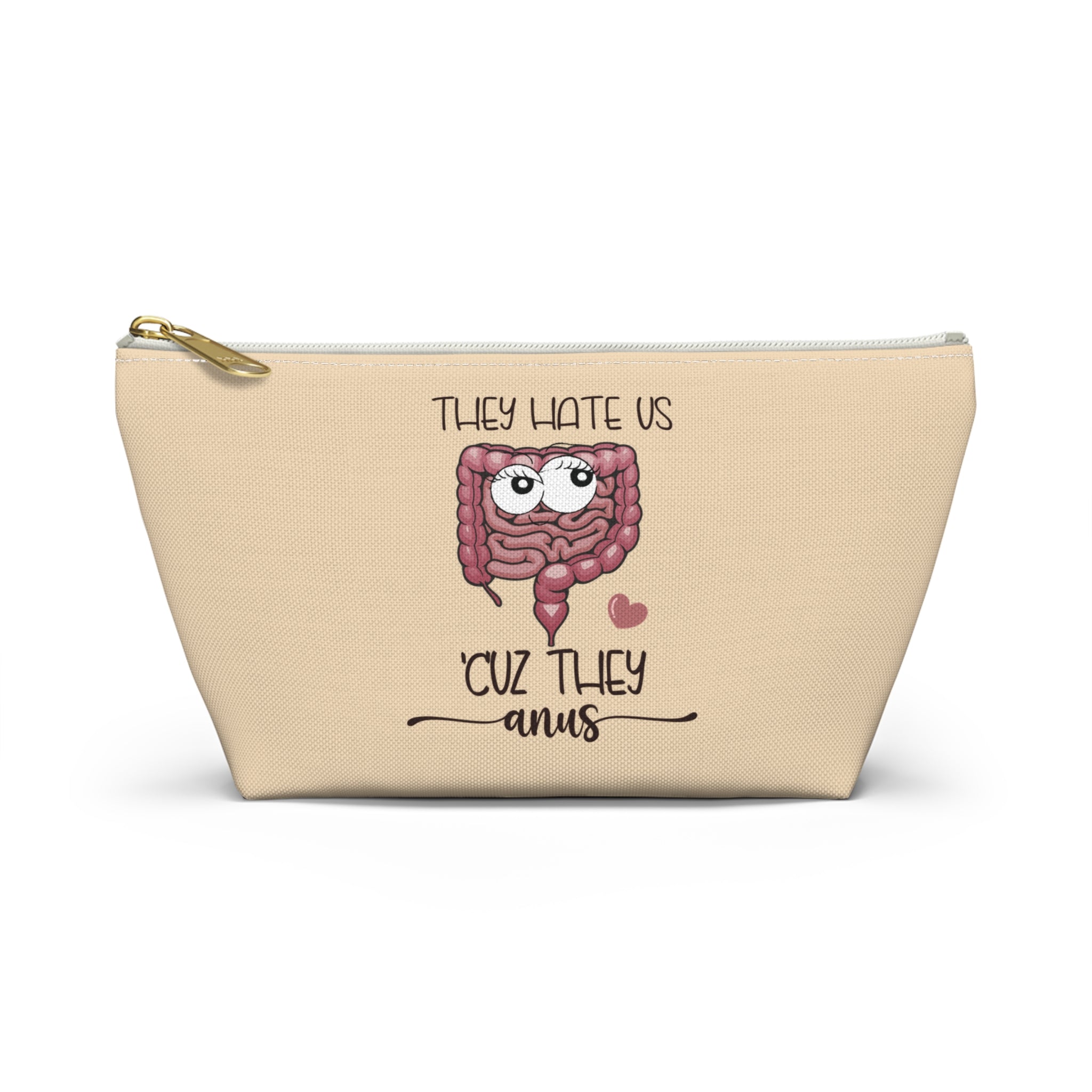 Pen Bag: They hate us cuz they anus