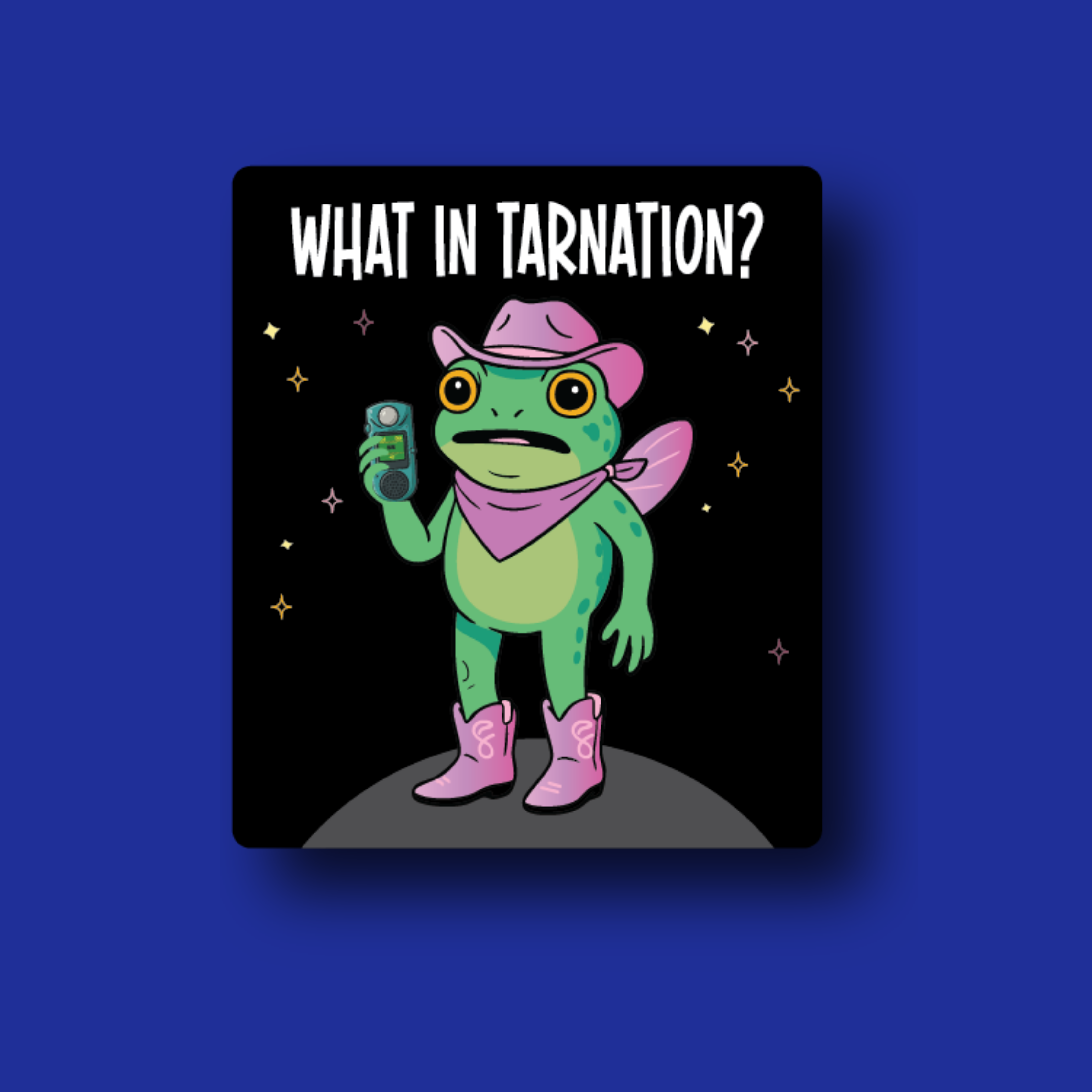 Badge Topper: What in tarnation?