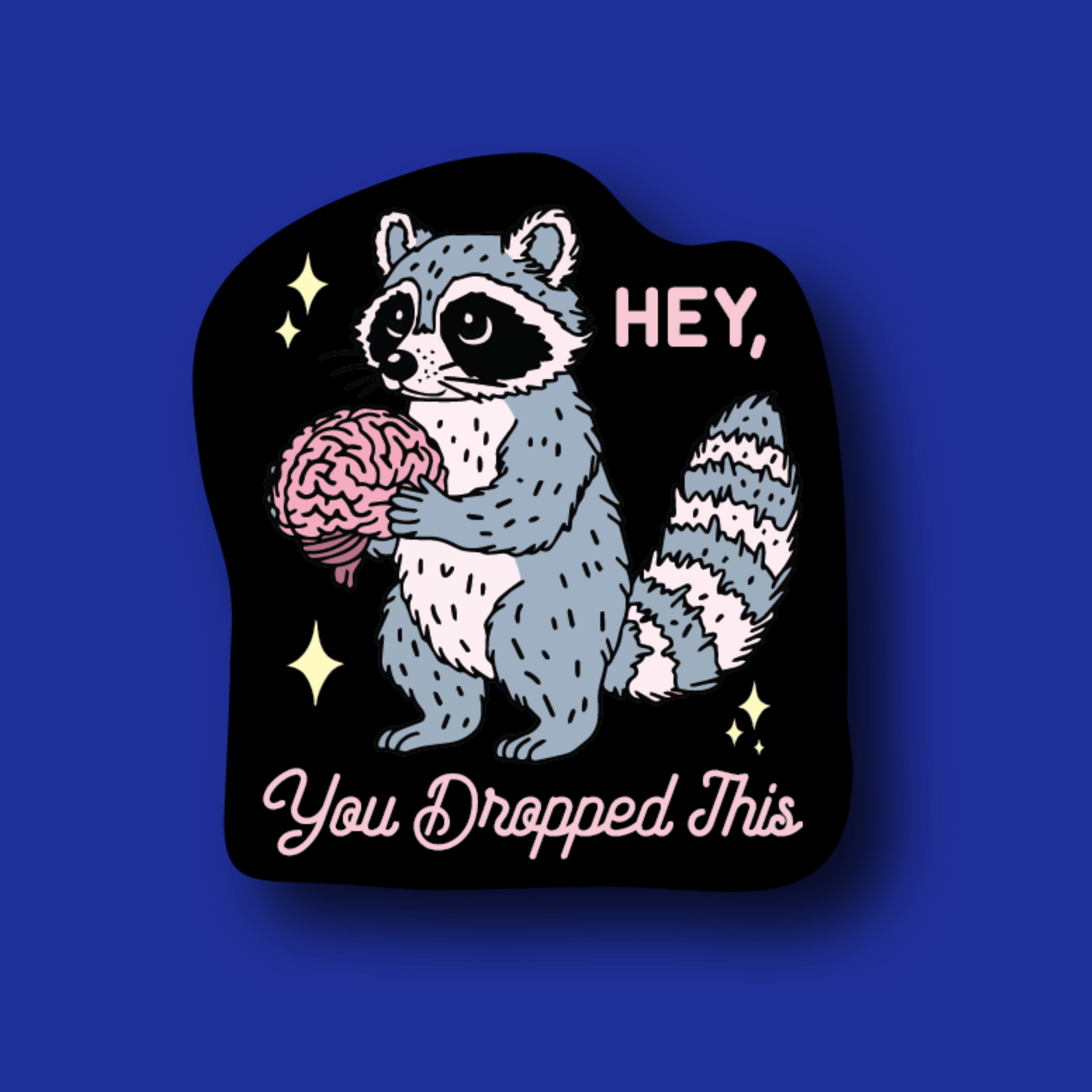 Badge Topper: Hey, you dropped this