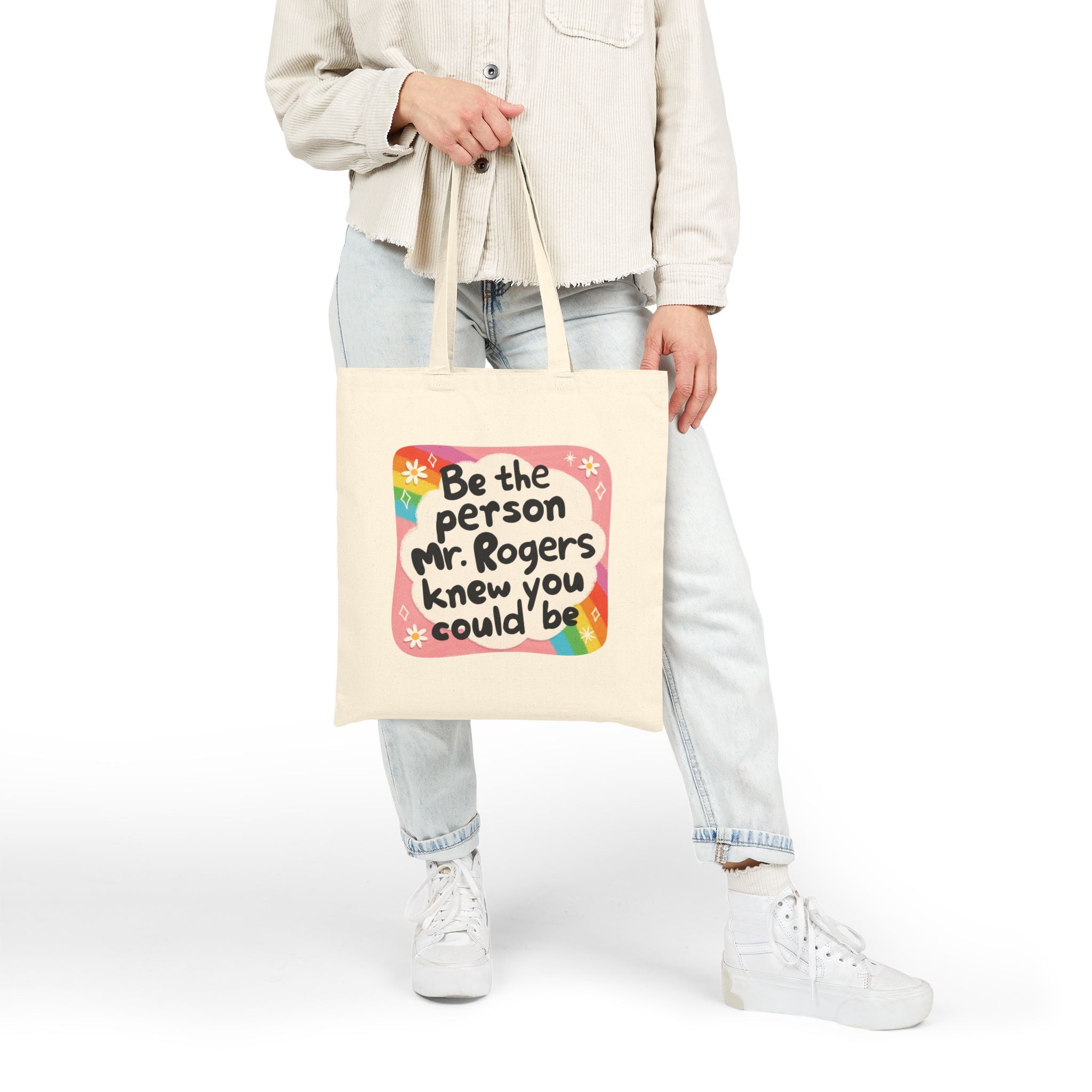 Tote bag: Be the person Mr. Rogers knew you could be