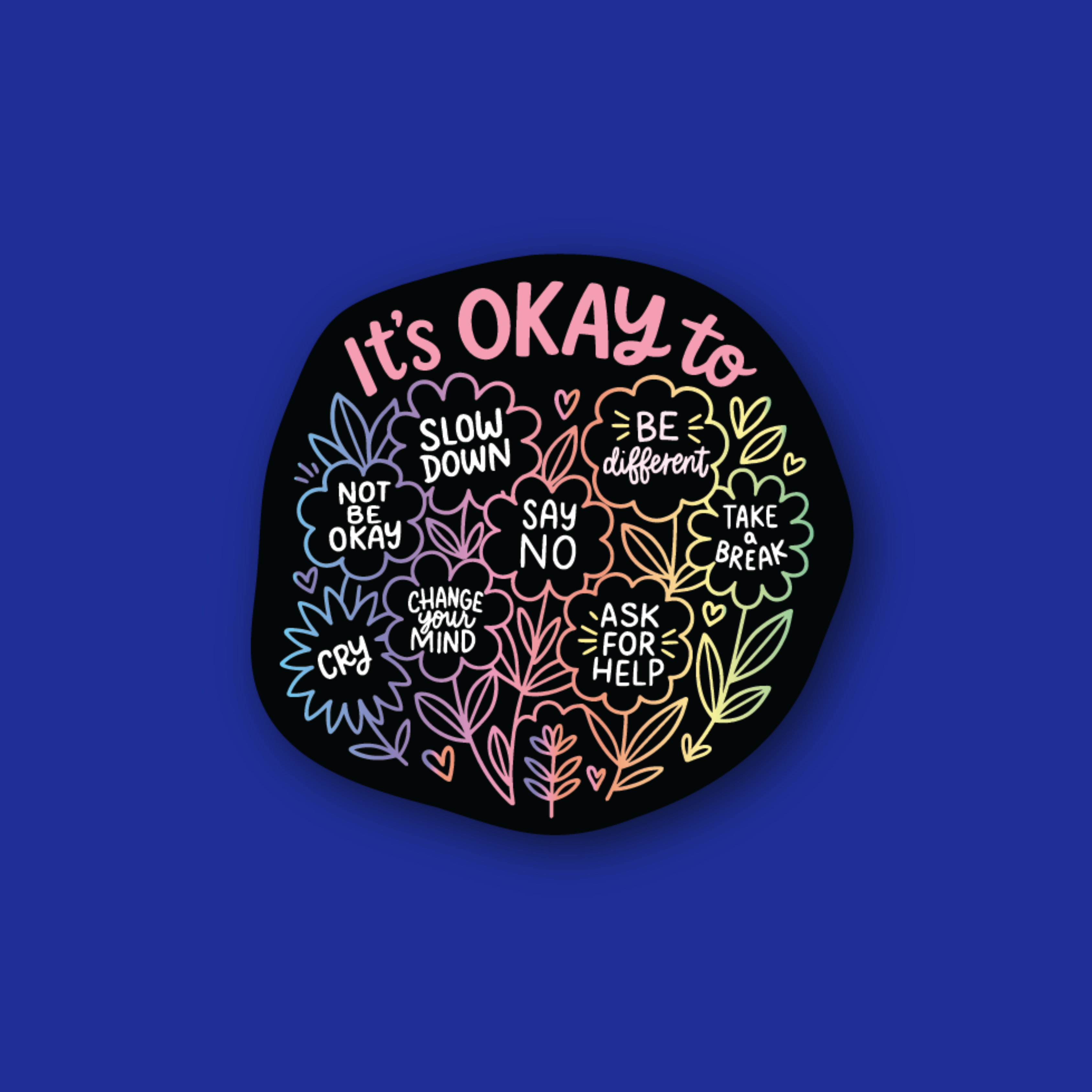 Acrylic Badge Topper: It's okay to be...