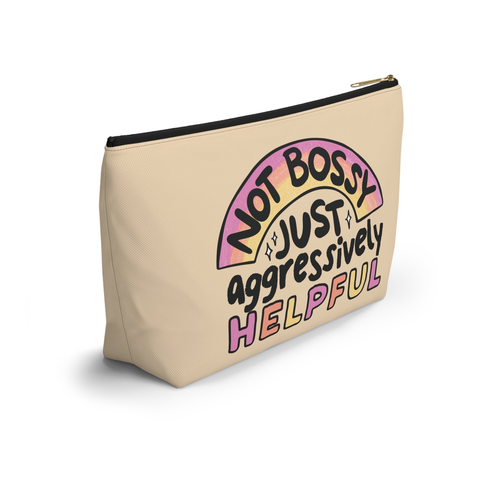 Pen Bag: Not bossy just aggressively helpful