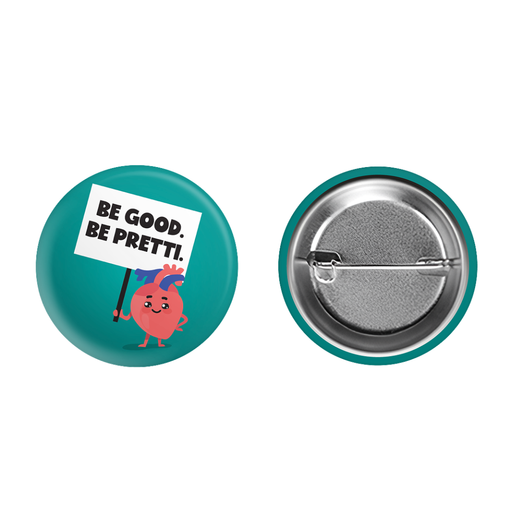 *PREORDER* Be Good. Be Pretti. Anatomical Heart
