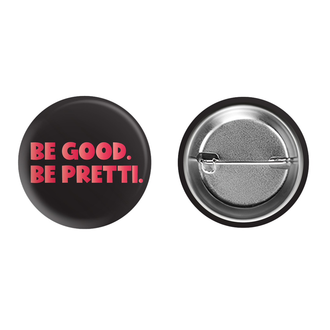 *PREORDER* Be Good. Be Pretti. Red.