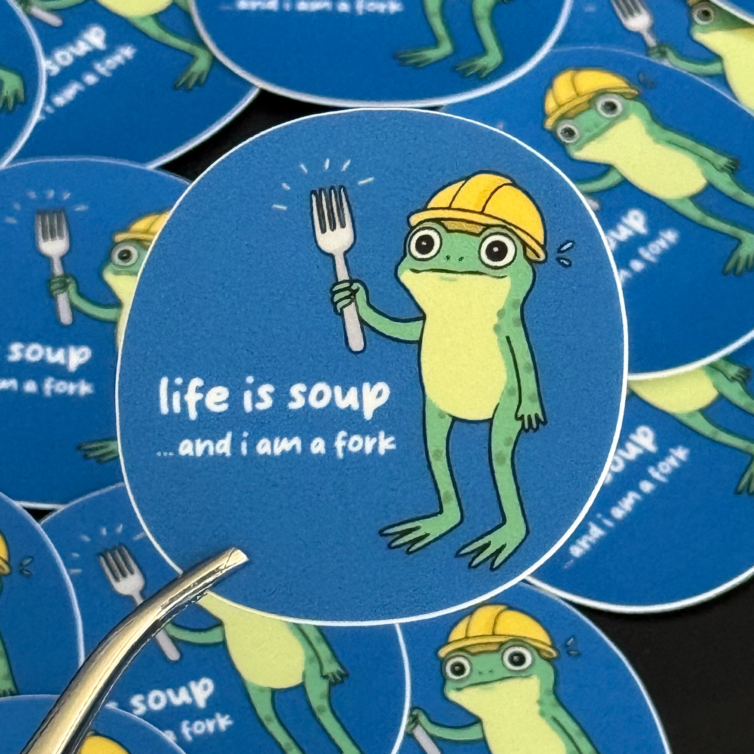 Sticker: Life is soup, and I am a fork