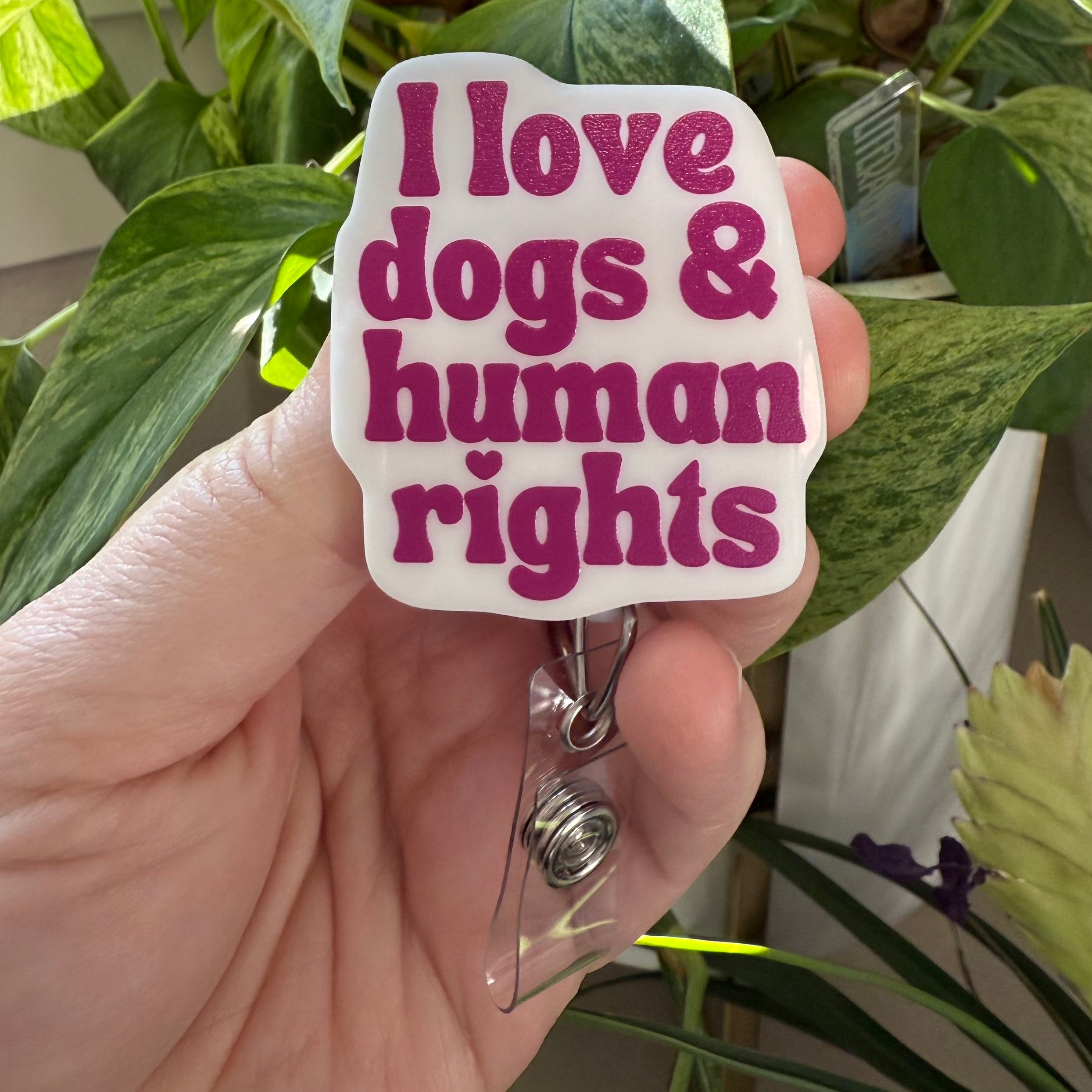 Badge Reel: I love dogs & human rights
