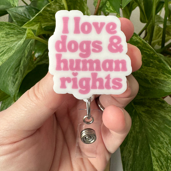 Badge Reel: I love dogs and human rights