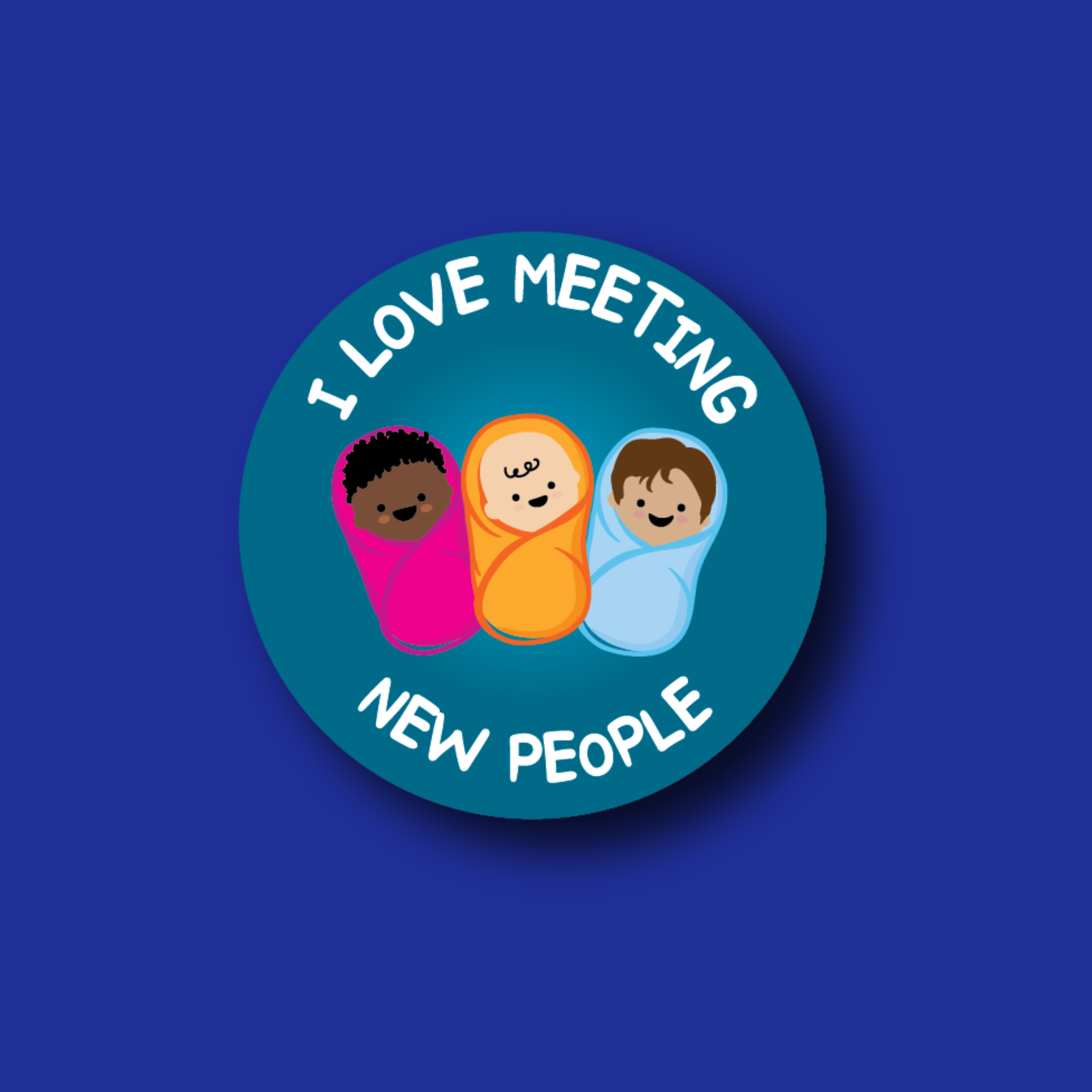 Acrylic Badge Topper: I love meeting new people!