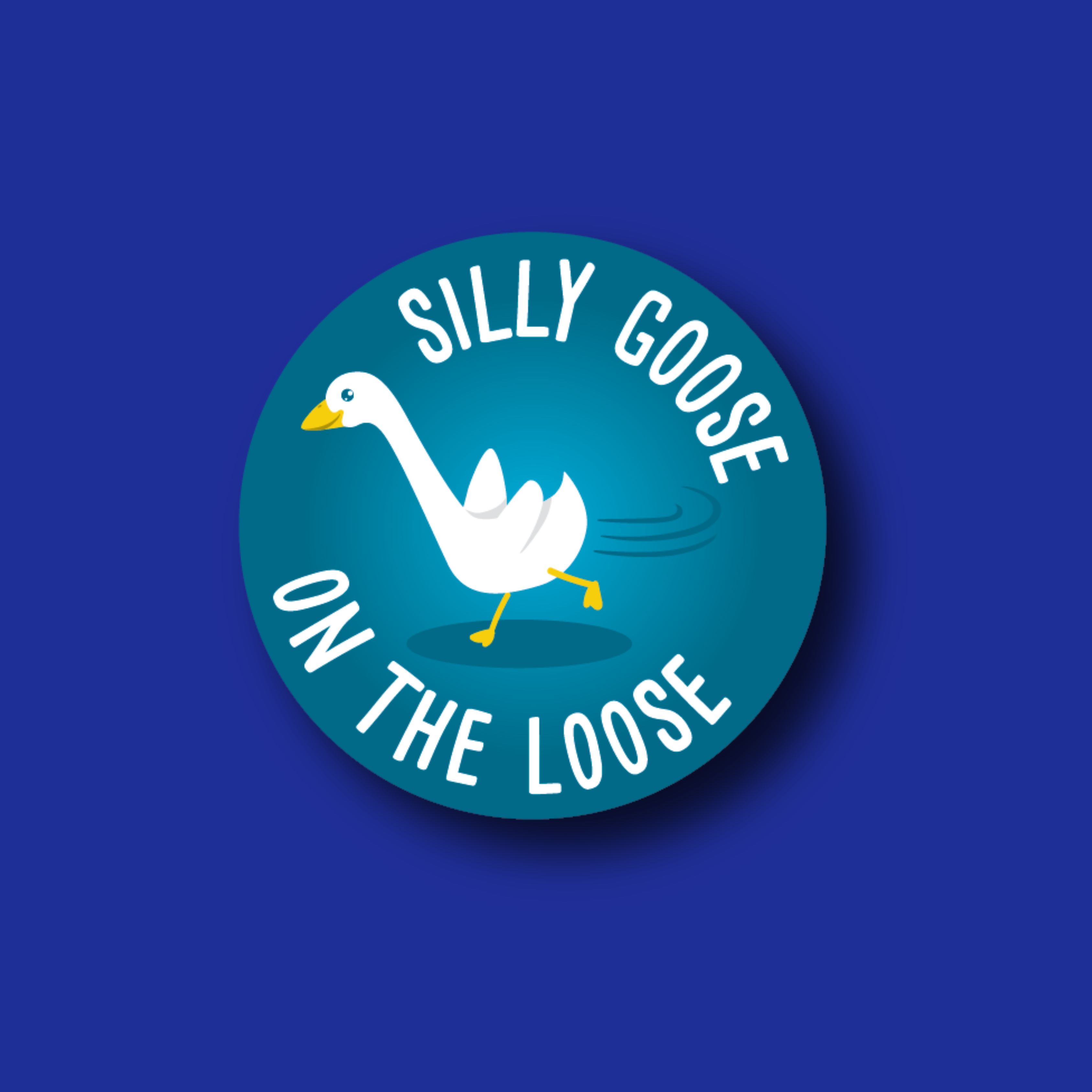 Acrylic Badge Topper: Silly goose on the loose