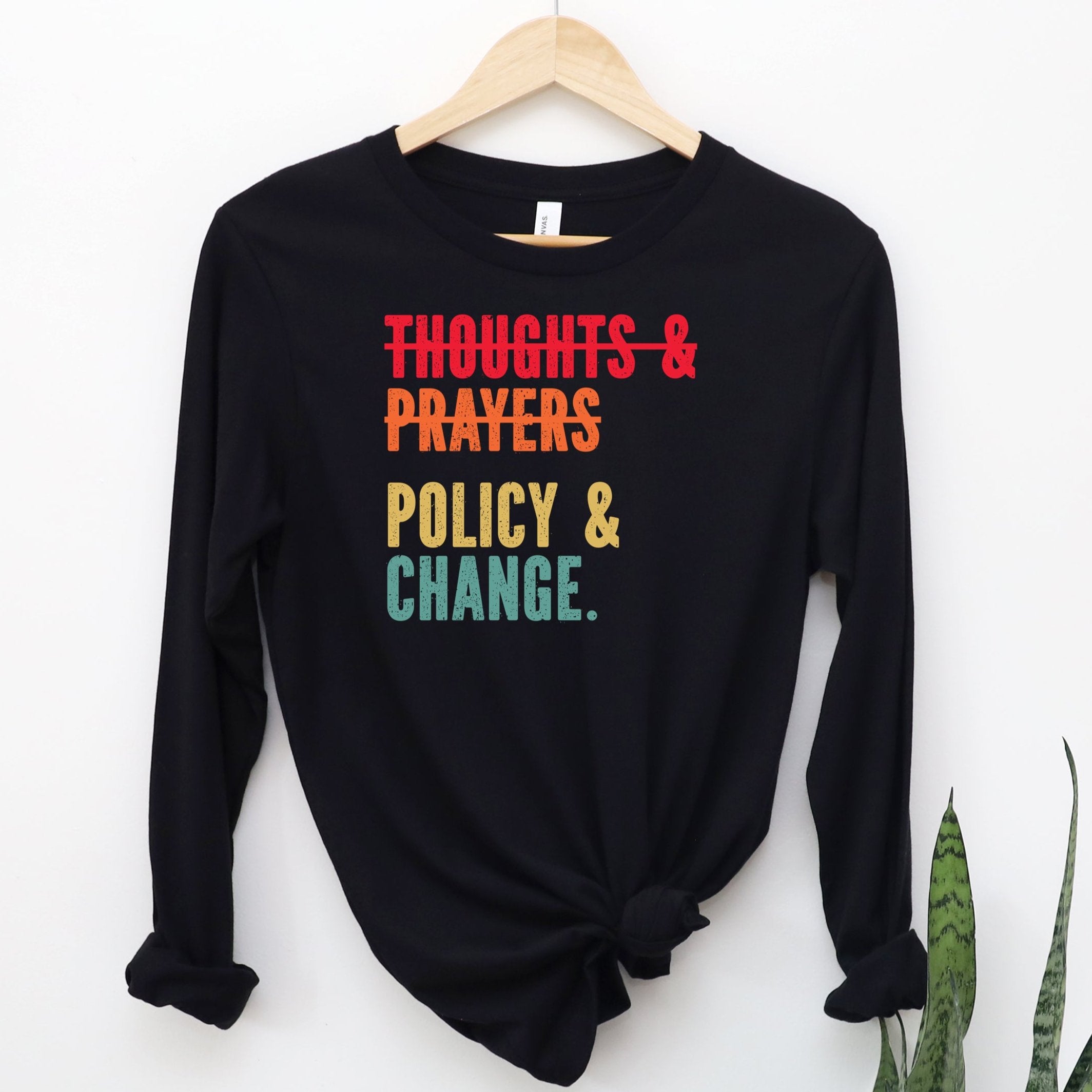 Policy & Change - Long Sleeve