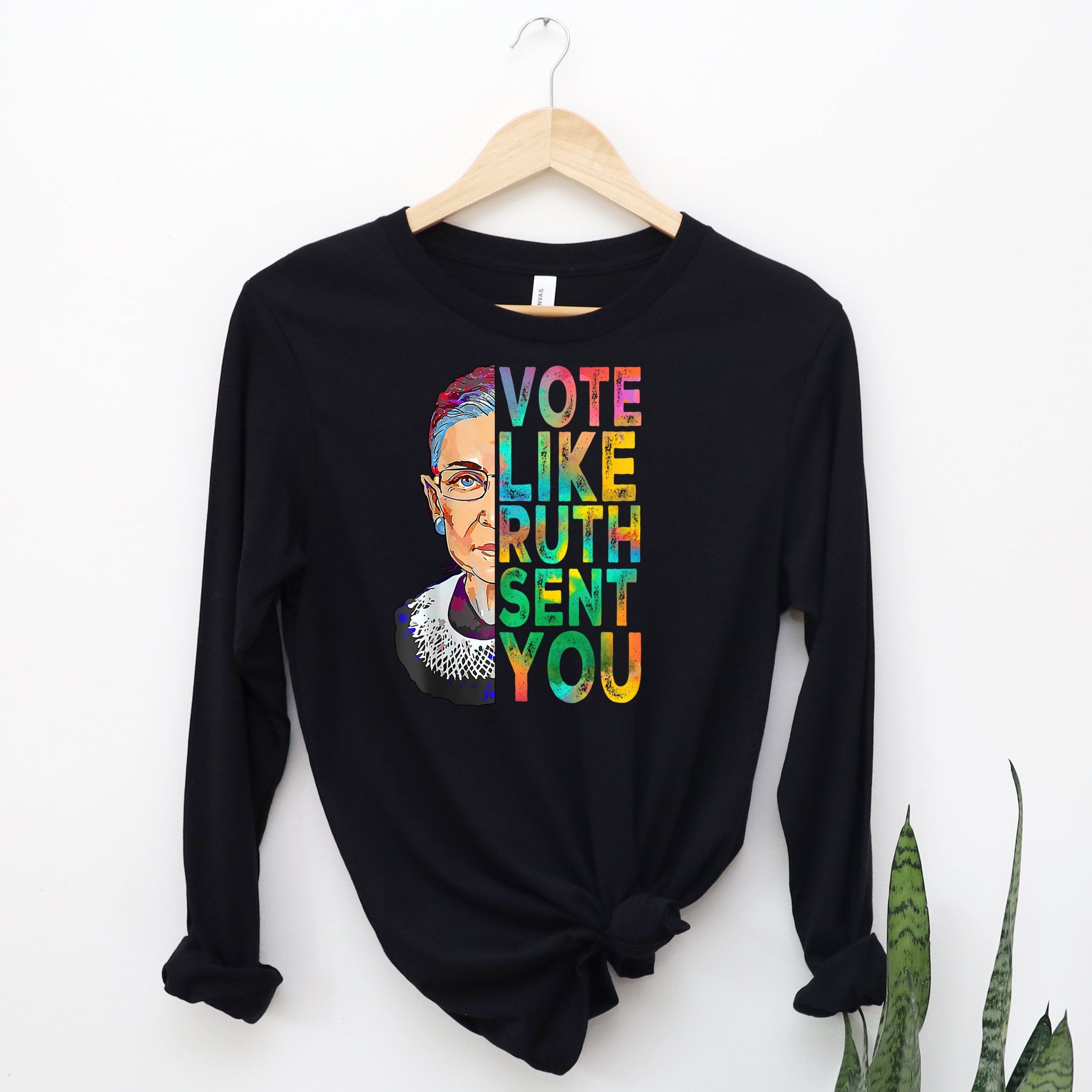 Vote Like Ruth Sent You - Long Sleeve