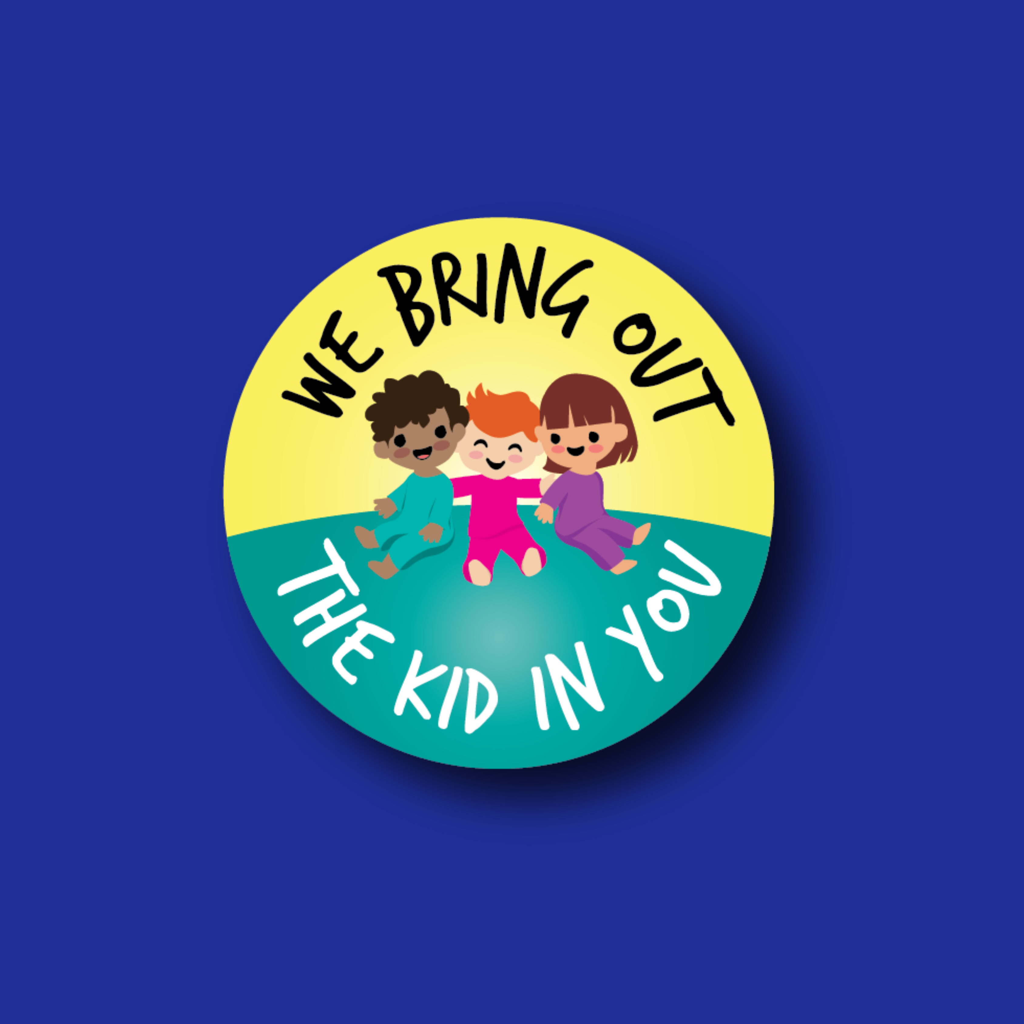 Acrylic Badge Topper: We bring out the kid in you