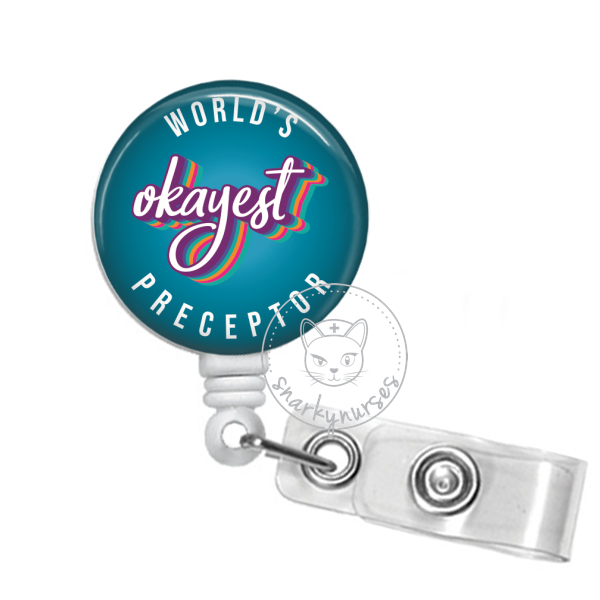 Badge Reel: World's Okayest Preceptor