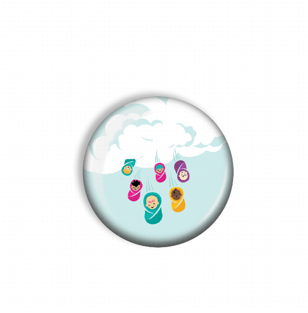 A circular button with a cloud-like design and colorful baby faces floating in the air.