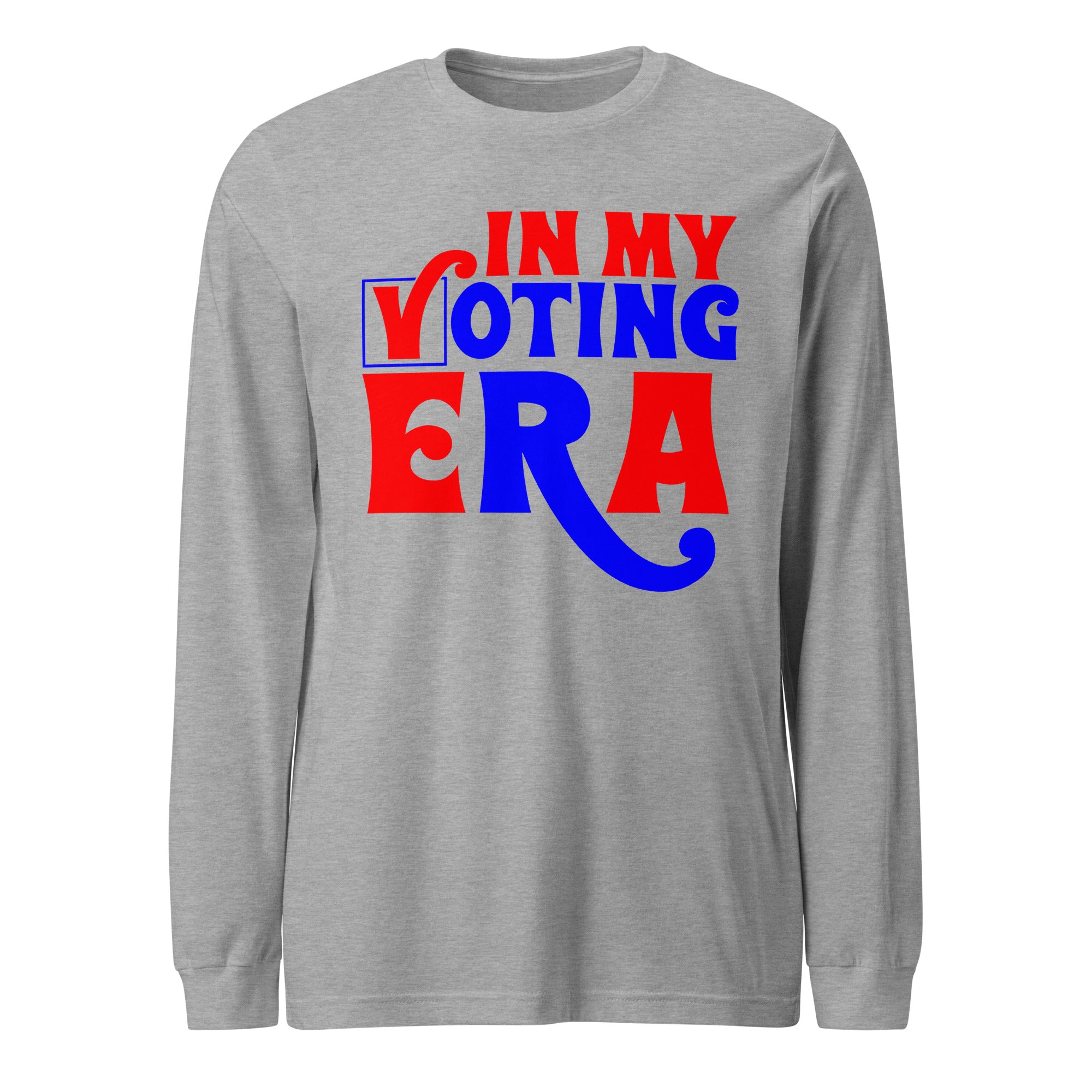 In My Voting Era - Long Sleeve