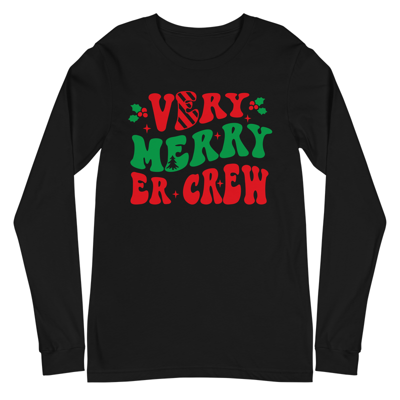 Very Merry ER Crew - Long Sleeve