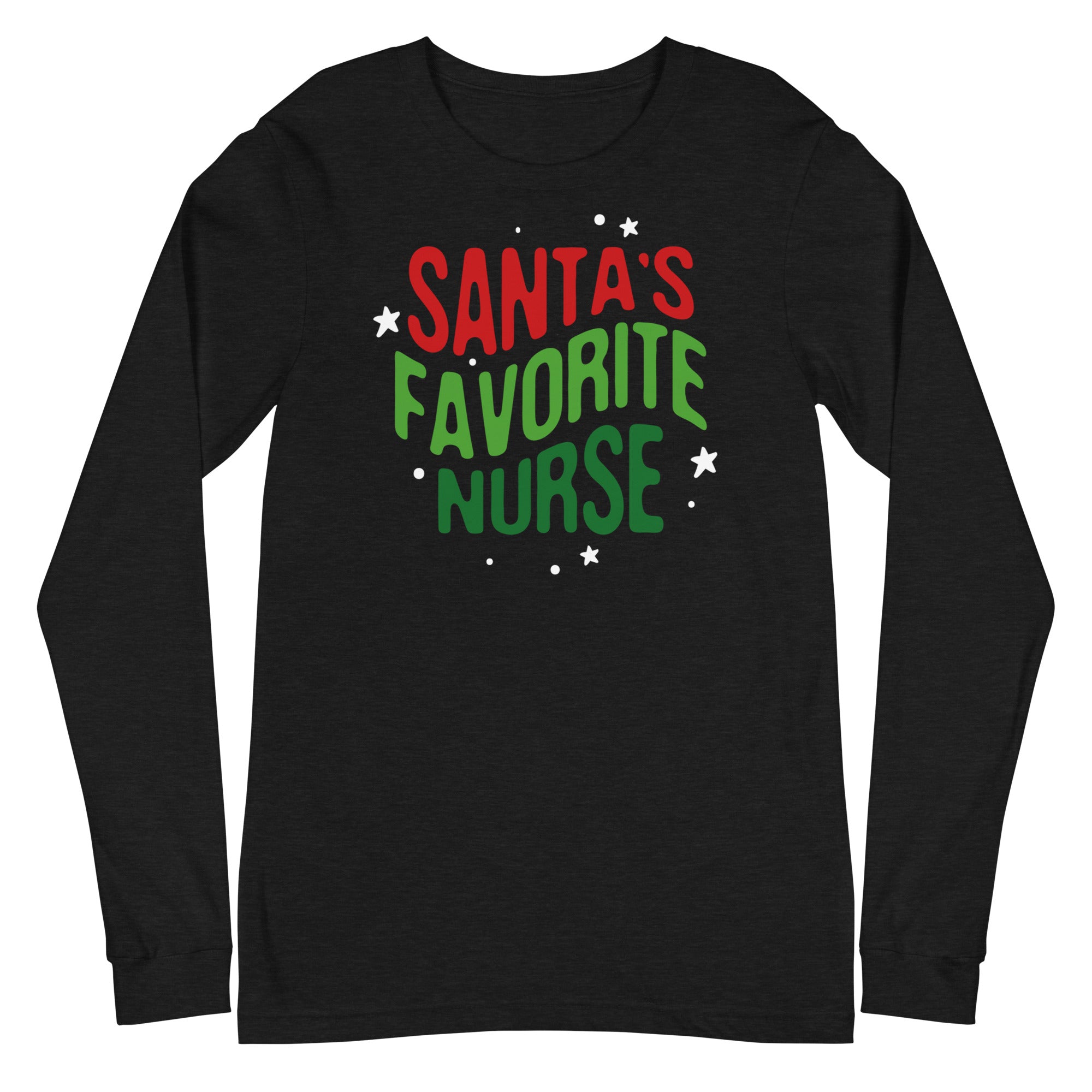 Santa's Favorite Nurse - Long Sleeve