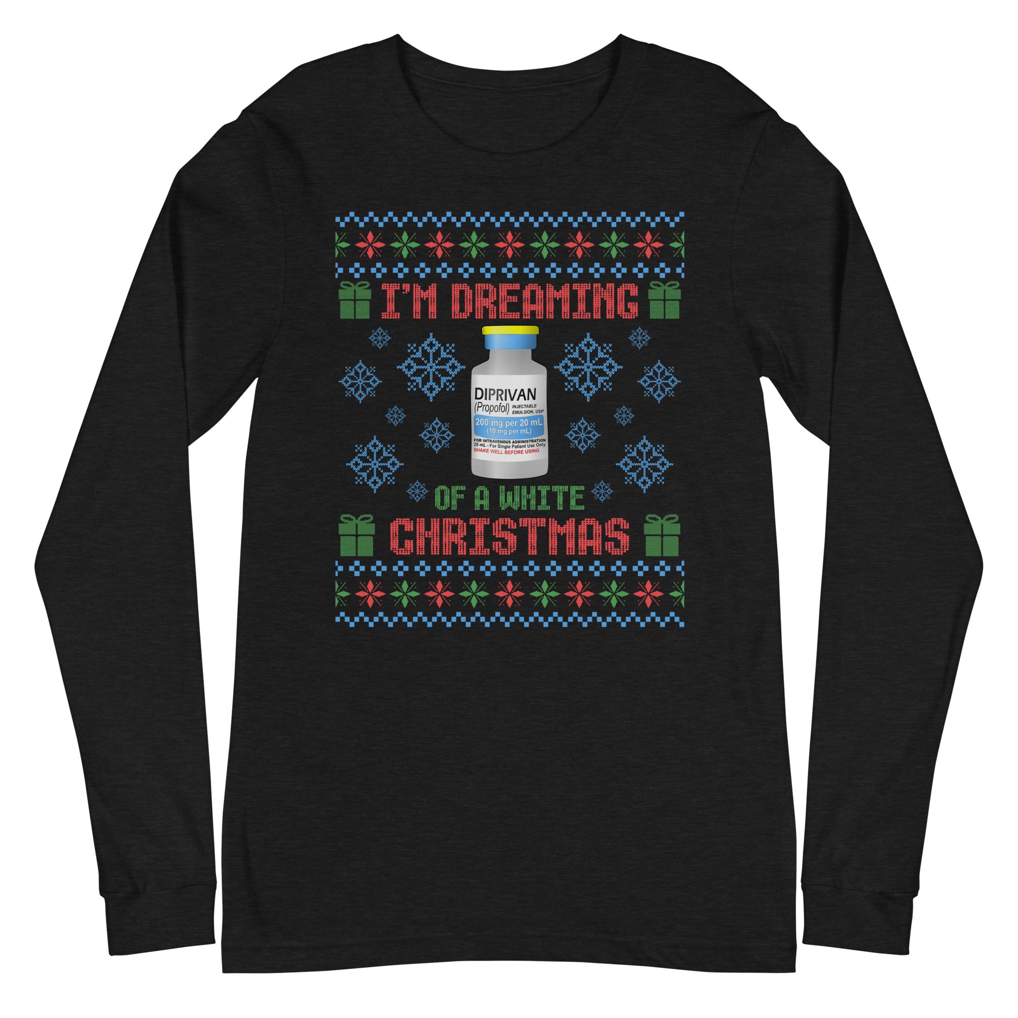 I'm Dreamin of a White Christmas - Long Sleeve