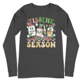 Tis The Season - Long Sleeve