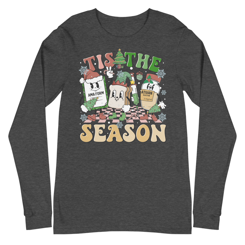 Tis The Season - Long Sleeve