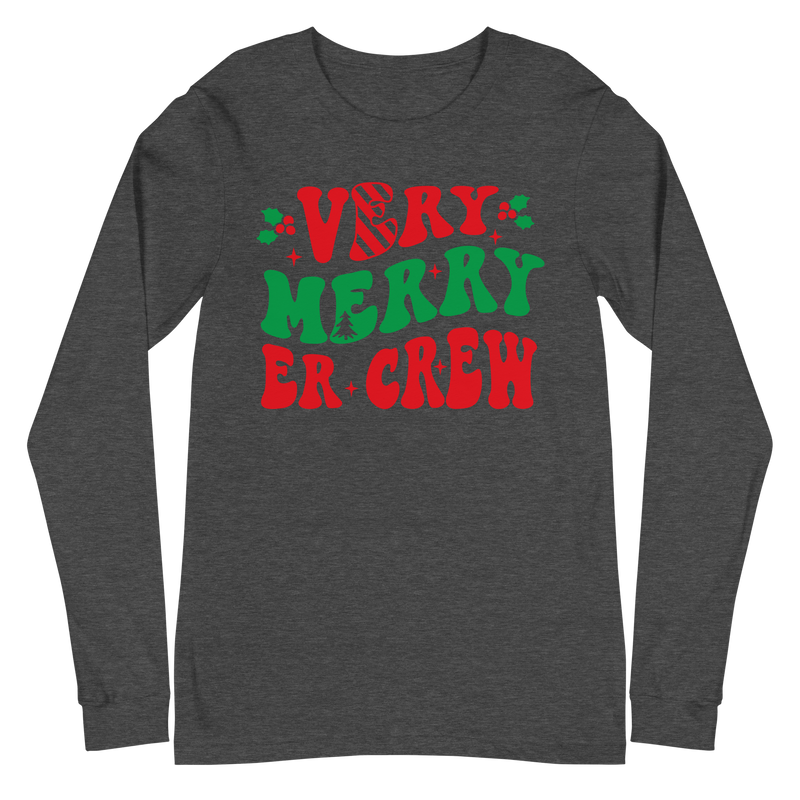 Very Merry ER Crew - Long Sleeve