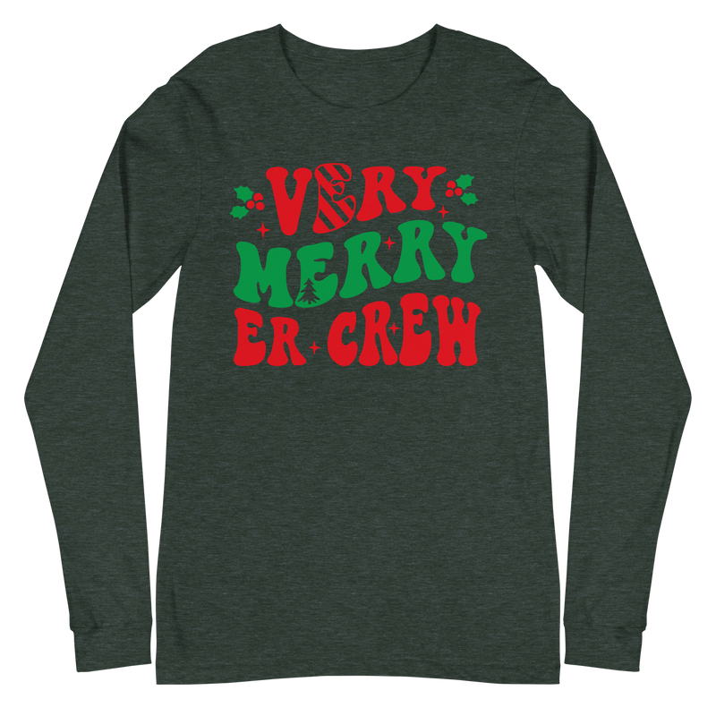 Very Merry ER Crew - Long Sleeve