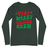 Very Merry Pediatric Crew - Long Sleeve