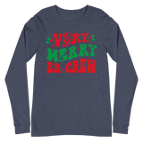 Very Merry ER Crew - Long Sleeve