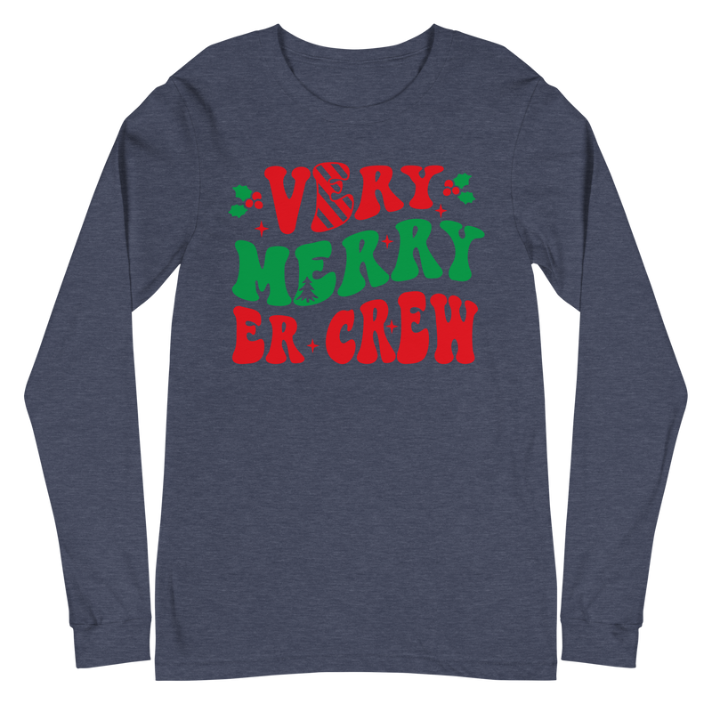 Very Merry ER Crew - Long Sleeve