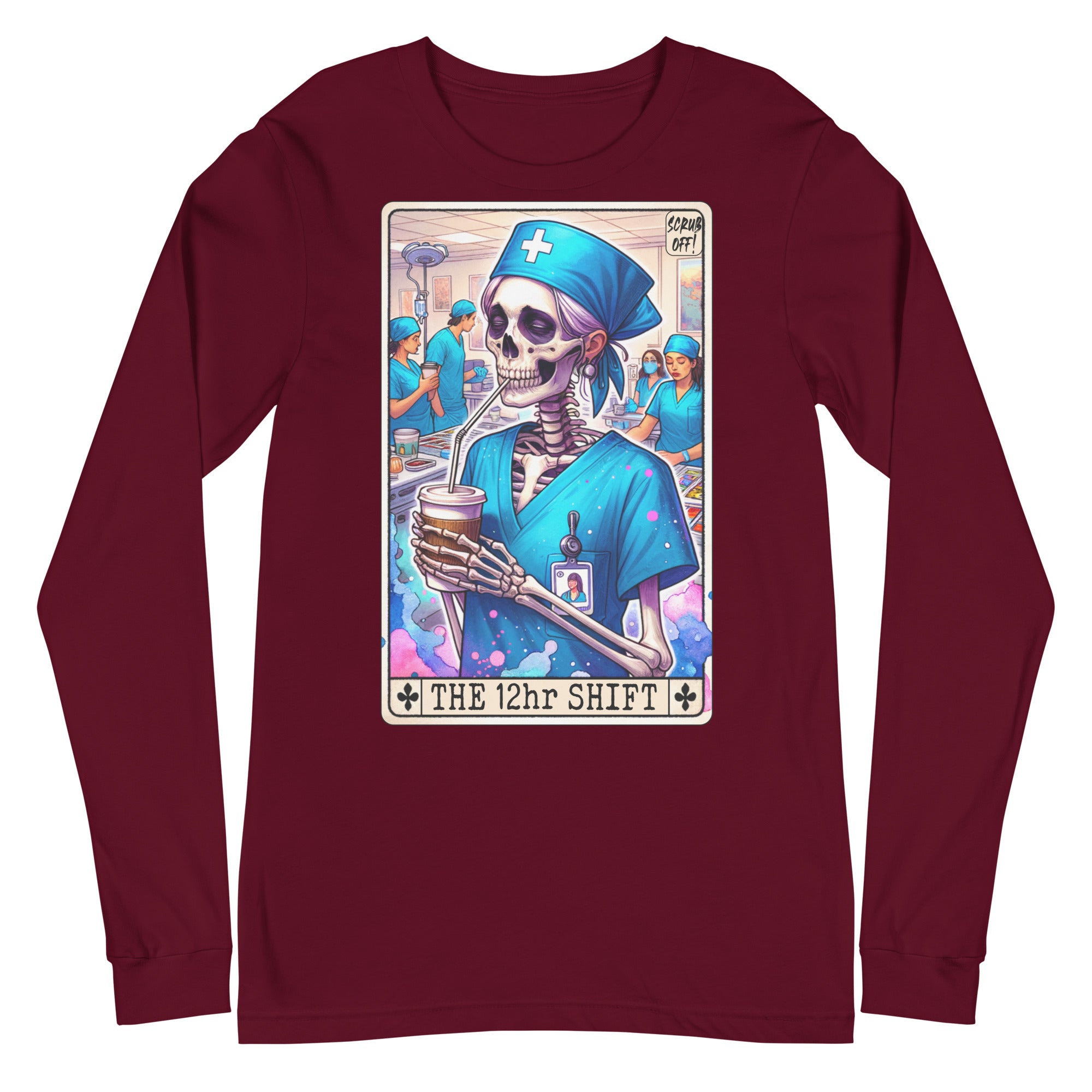 12 Hour Shift - Long Sleeve