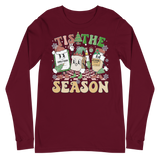 Tis The Season - Long Sleeve