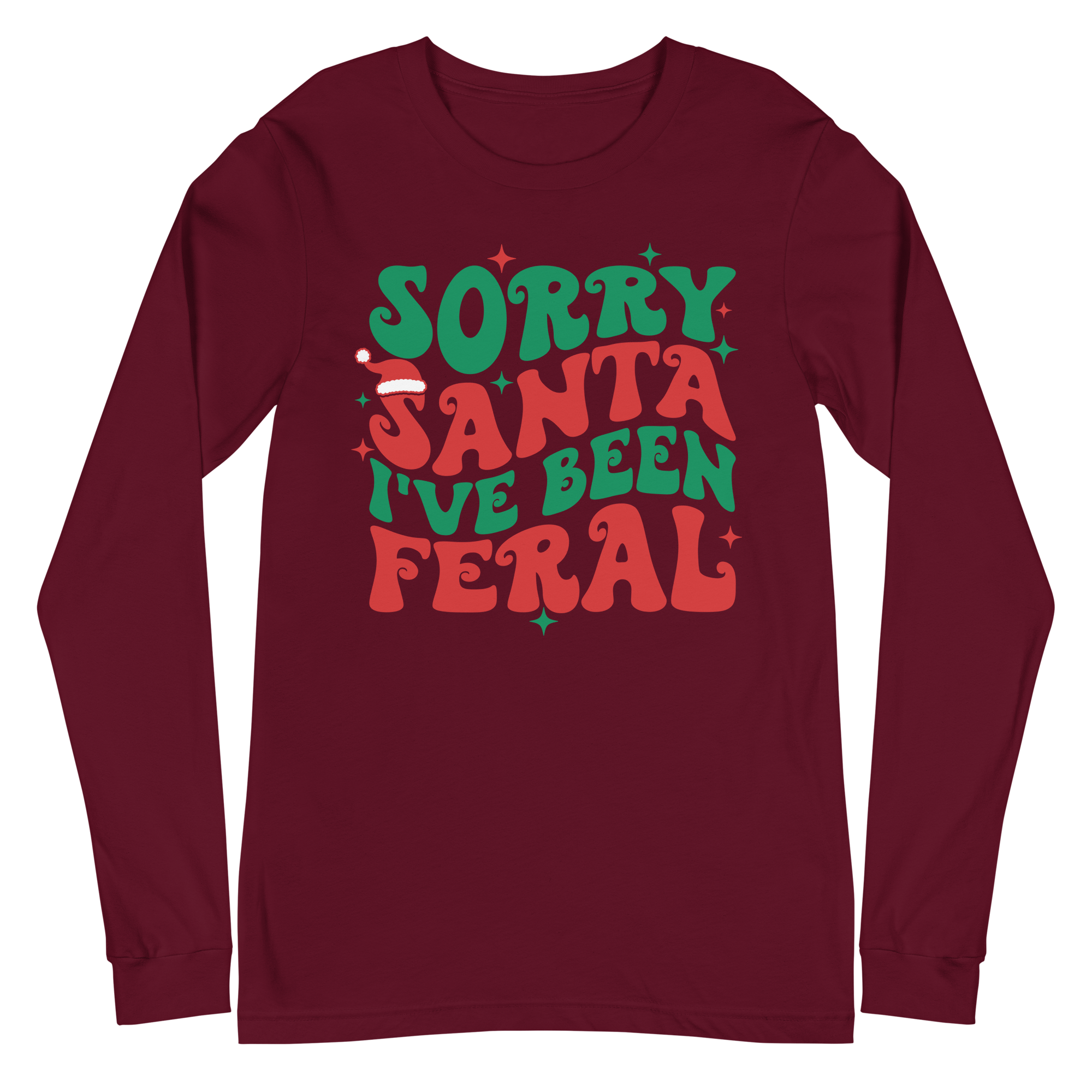 Sorry Santa I've Been Feral - Long Sleeve