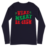 Very Merry ER Crew - Long Sleeve