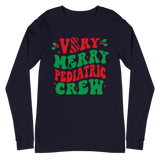 Very Merry Pediatric Crew - Long Sleeve