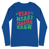 Very Merry Pediatric Crew - Long Sleeve