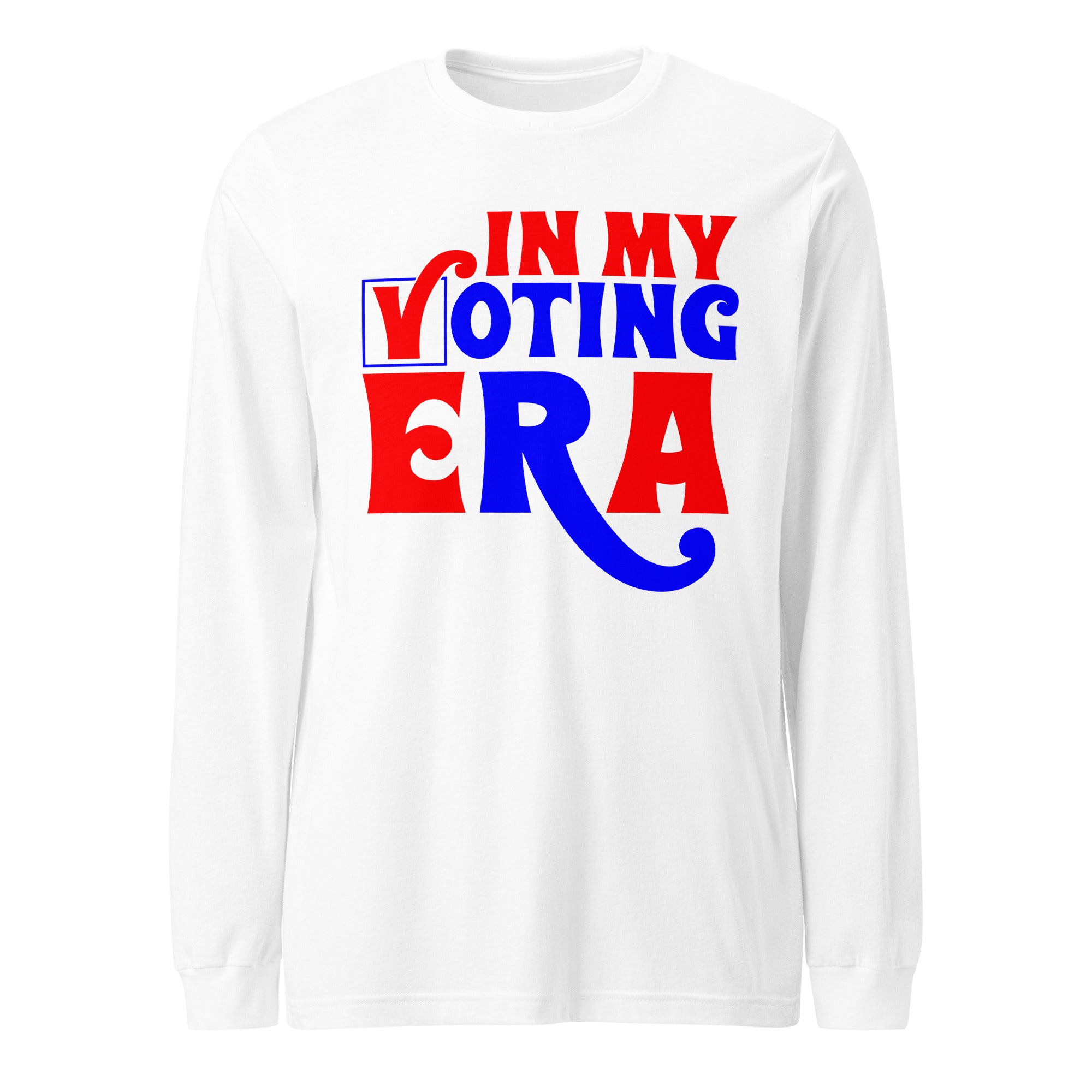 In My Voting Era - Long Sleeve