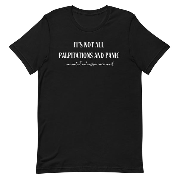 Palpitations & Panic - NICU
