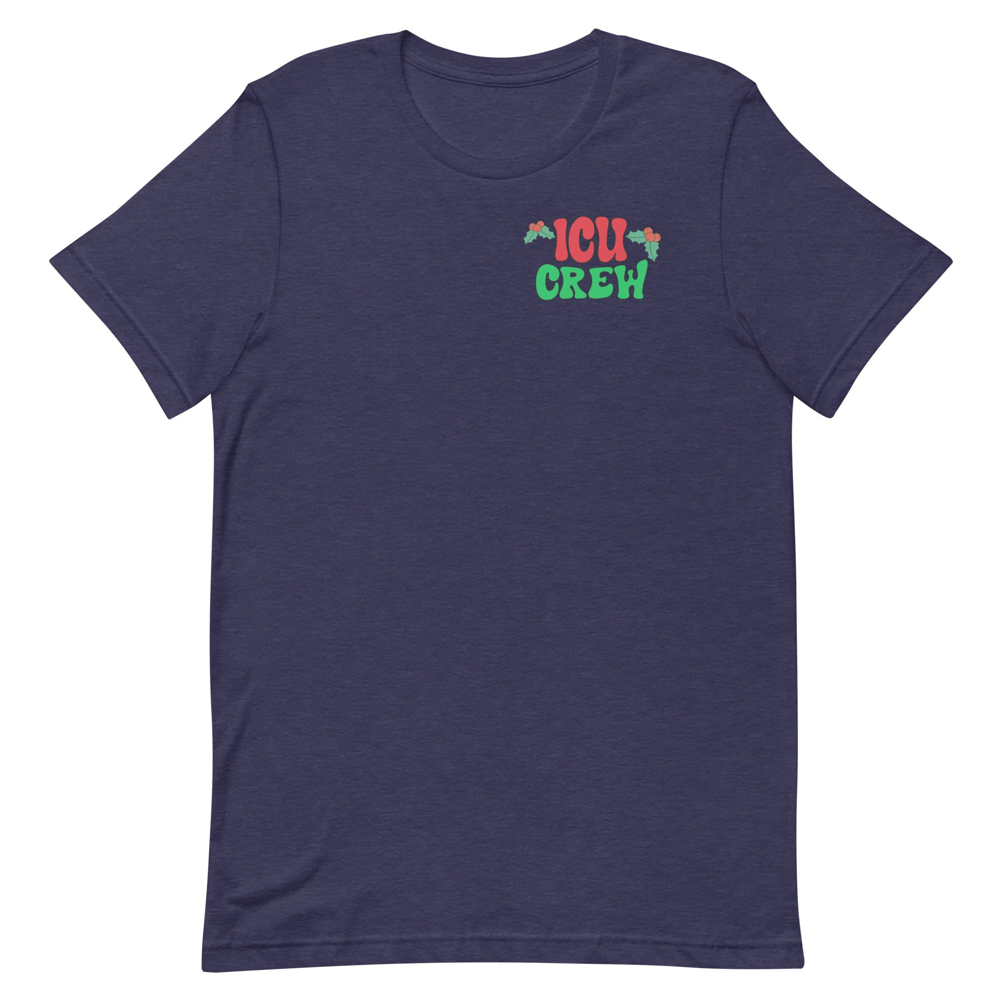 ICU Christmas Crew - Front & Back Design!
