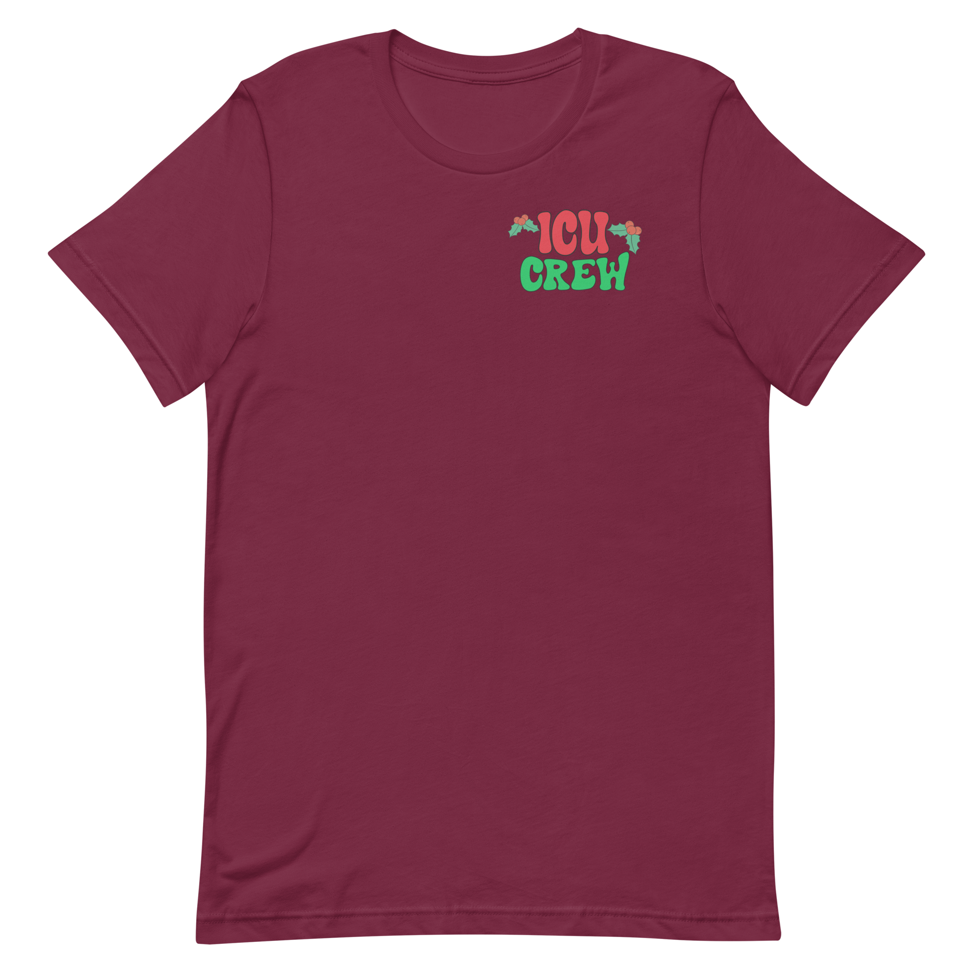 ICU Christmas Crew - Front & Back Design!